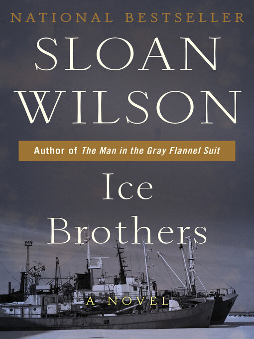 Title details for Ice Brothers by Sloan Wilson - Available